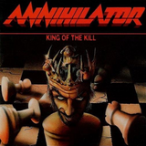 Annihilator - King Of The Kill