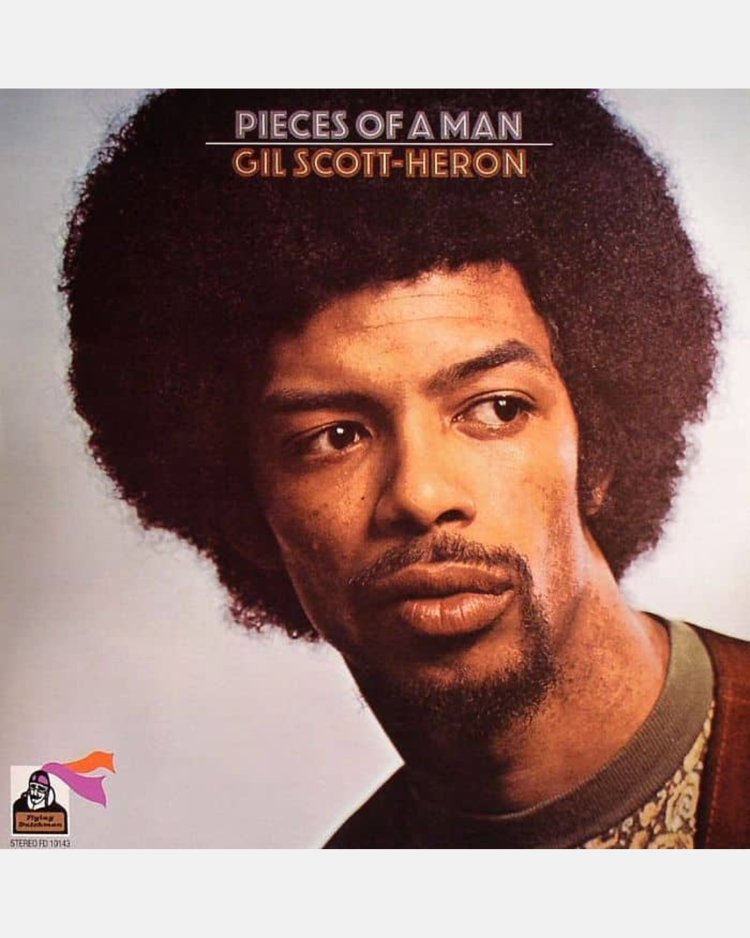 Gil Scott-Heron Pieces of a Man – Sound Records Gil Scott-Heron Pieces of a Man – Sound Records