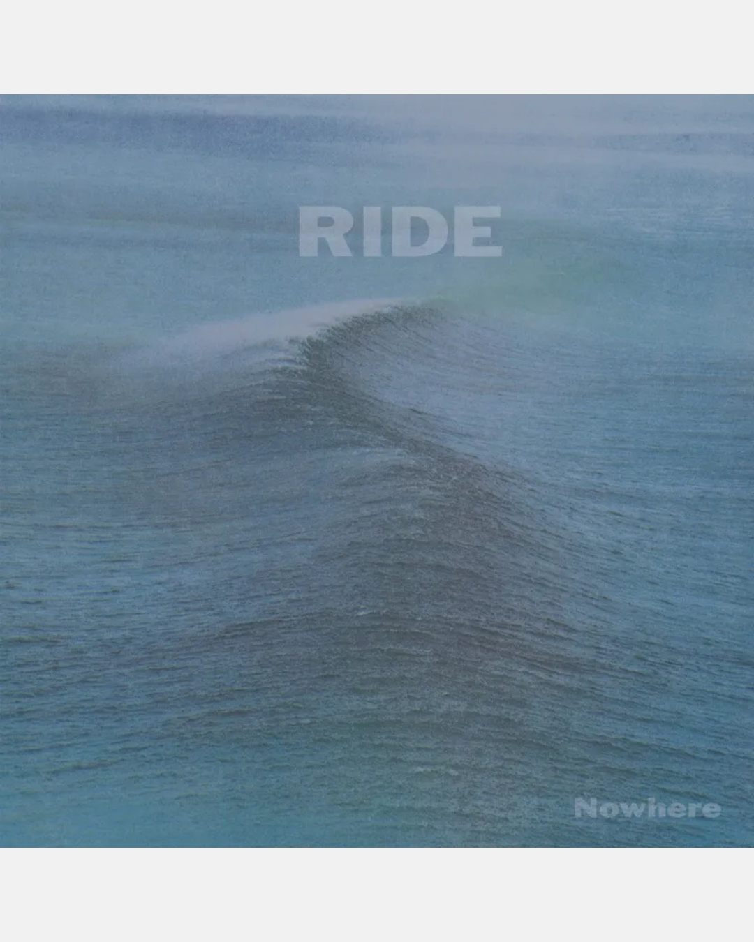 Ride - Nowhere – Sound Records Ride - Nowhere – Sound Records