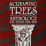 Screaming Trees - Anthology