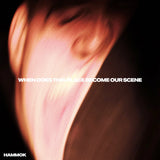 Hammok - When Does This Place Become Our Scene