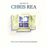 Chris Rea - New Light Through Old Windows