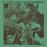 Ultra Nothing - Ultra Nothing (10")