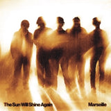 Marseille - The Sun Will Shine Again (EP)