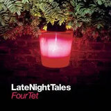 Four Tet - Late Night Tales