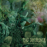 Pig Destroyer	- Mass & Volume