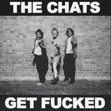The Chats - Get Fucked