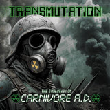 Carnivore A.D. - Transmutation