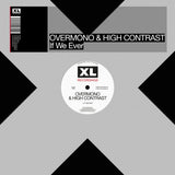 Overmono and High Contrast - If We Ever (12")