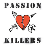 Passion Killers - They Kill Our Passion With Their Hate And Wars