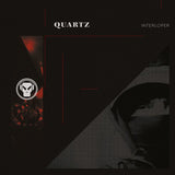 Quartz - Interloper (12")