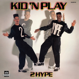 Kid 'n Play - 2 Hype