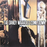 The Dandy Warhols - The Dandy Warhols Come Down