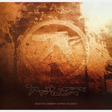Aphex Twin - Selected Ambient Works Volume II (Expanded Edition)