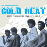 Various Artists – Cold Heat: Heavy Funk Rarities 1968-1974 Vol.1