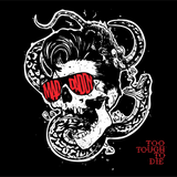 Mad Daddy - Too Tough To Die
