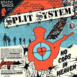 Split System - No Cops In Heaven (7")