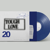 Various Artists - Tough Love 20: Don’t Do Anything Important With Anybody Else