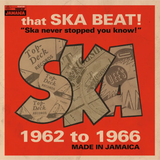 Various Artists - That Ska Beat! 1962-1966