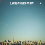 El Michels Affair - Sounding Out The City