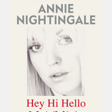 Annie Nightingale - Hey Hi Hello