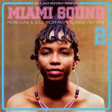 Various Artists - Miami Sound 2: More Funk & Soul From Miami, Florida 1967-1974
