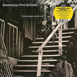 Mississippi Fred McDowell - I Do Not Play Rock 'n' Roll