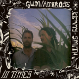 Gum, Ambrose Kenny-Smith - Ill Times