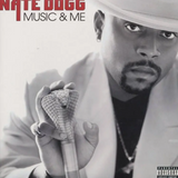 Nate Dogg - Music & Me