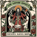 The Lunar Effect - Fortune's Always Hiding