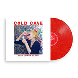 Cold Cave - Love Comes Close