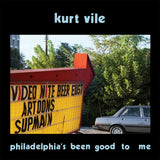 Kurt Vile - Philadelphia's Been Good to Me