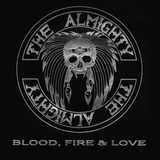 The Almighty - Blood, Fire & Love