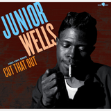 Junior Wells - Cut That Out - 1953-1963 Sides