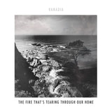 Kanadia - The Fire That's Tearing Through Our Home